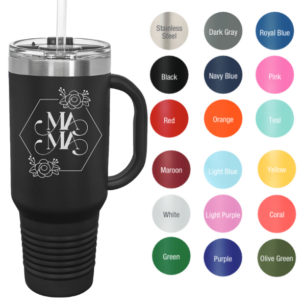 Mama 40 oz Tumbler With Handle