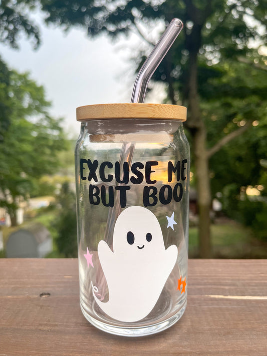 Excuse Me But Boo Beer Can Glass